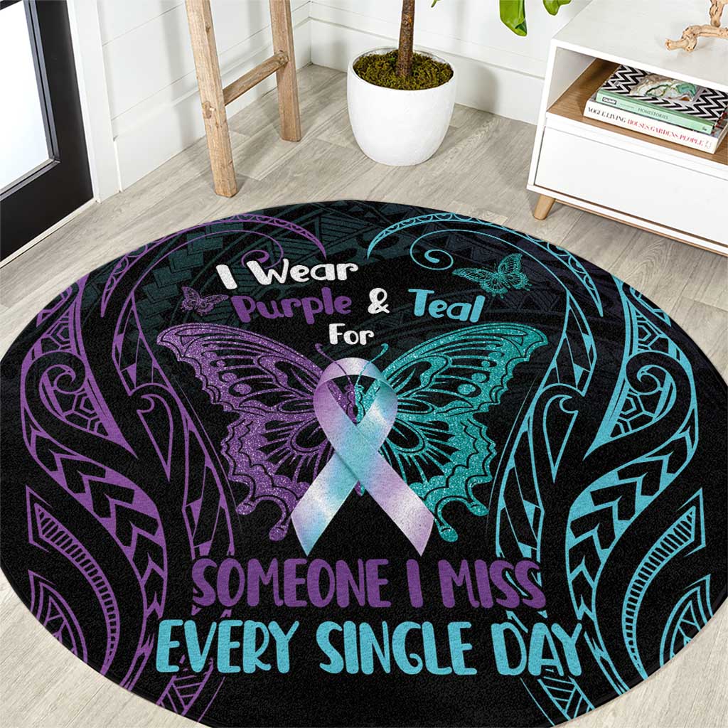 Suicide Awareness Memorial Round Carpet I Wear Purple and Teal For Someone I Miss - Polynesian Pride