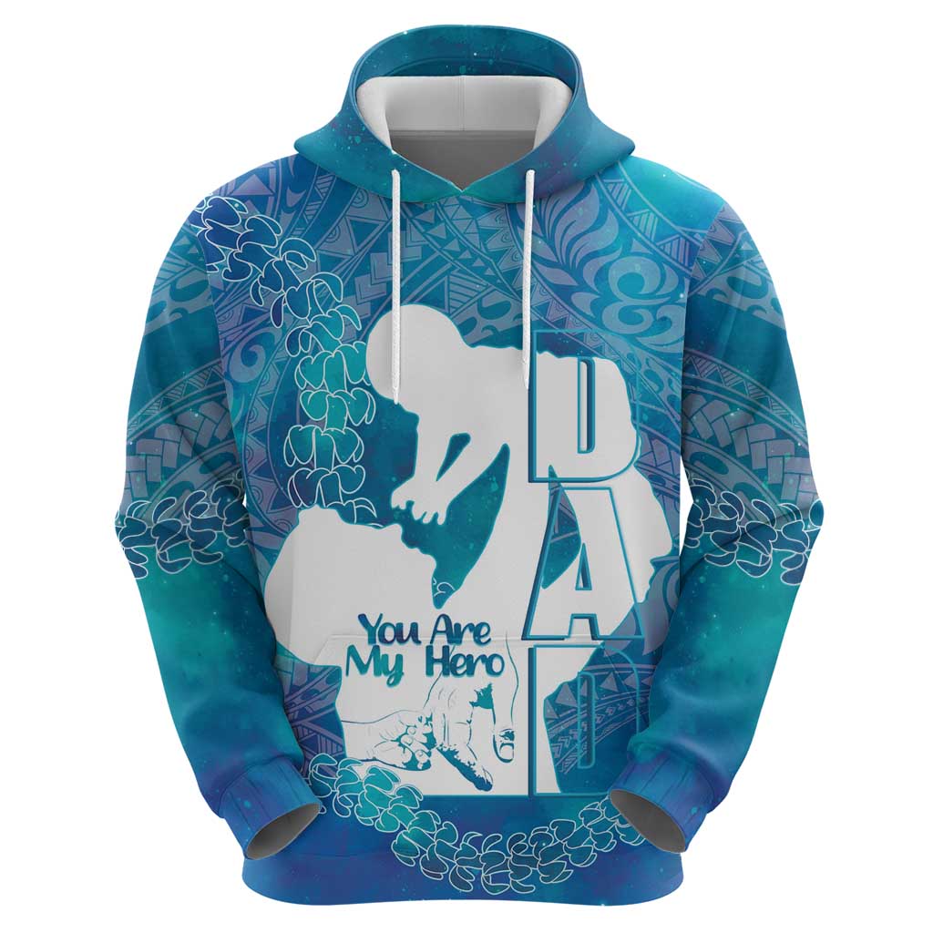 Turquoise Polynesia Father's Day Hoodie Dad You Are My Hero