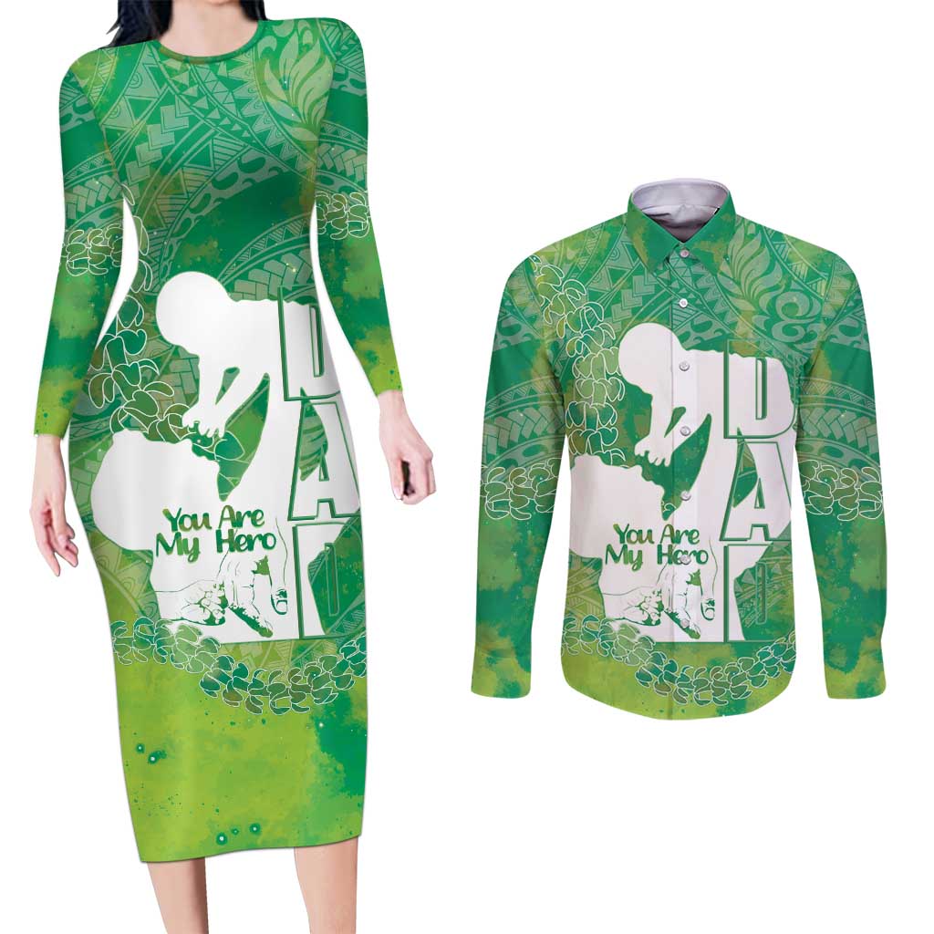 Green Polynesia Father's Day Couples Matching Long Sleeve Bodycon Dress and Long Sleeve Button Shirt Dad You Are My Hero