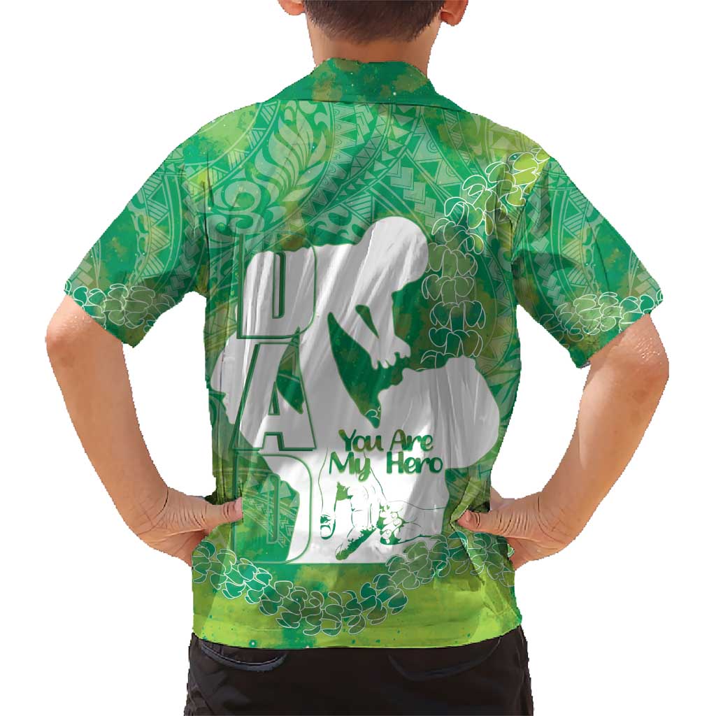 Green Polynesia Father's Day Kid Hawaiian Shirt Dad You Are My Hero