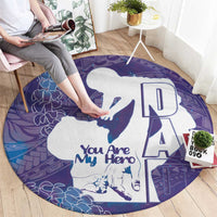 Purple Polynesia Father's Day Round Carpet Dad You Are My Hero