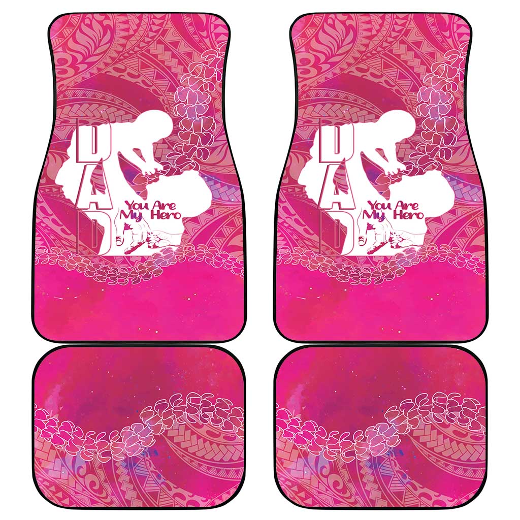 Pink Polynesia Father's Day Car Mats Dad You Are My Hero
