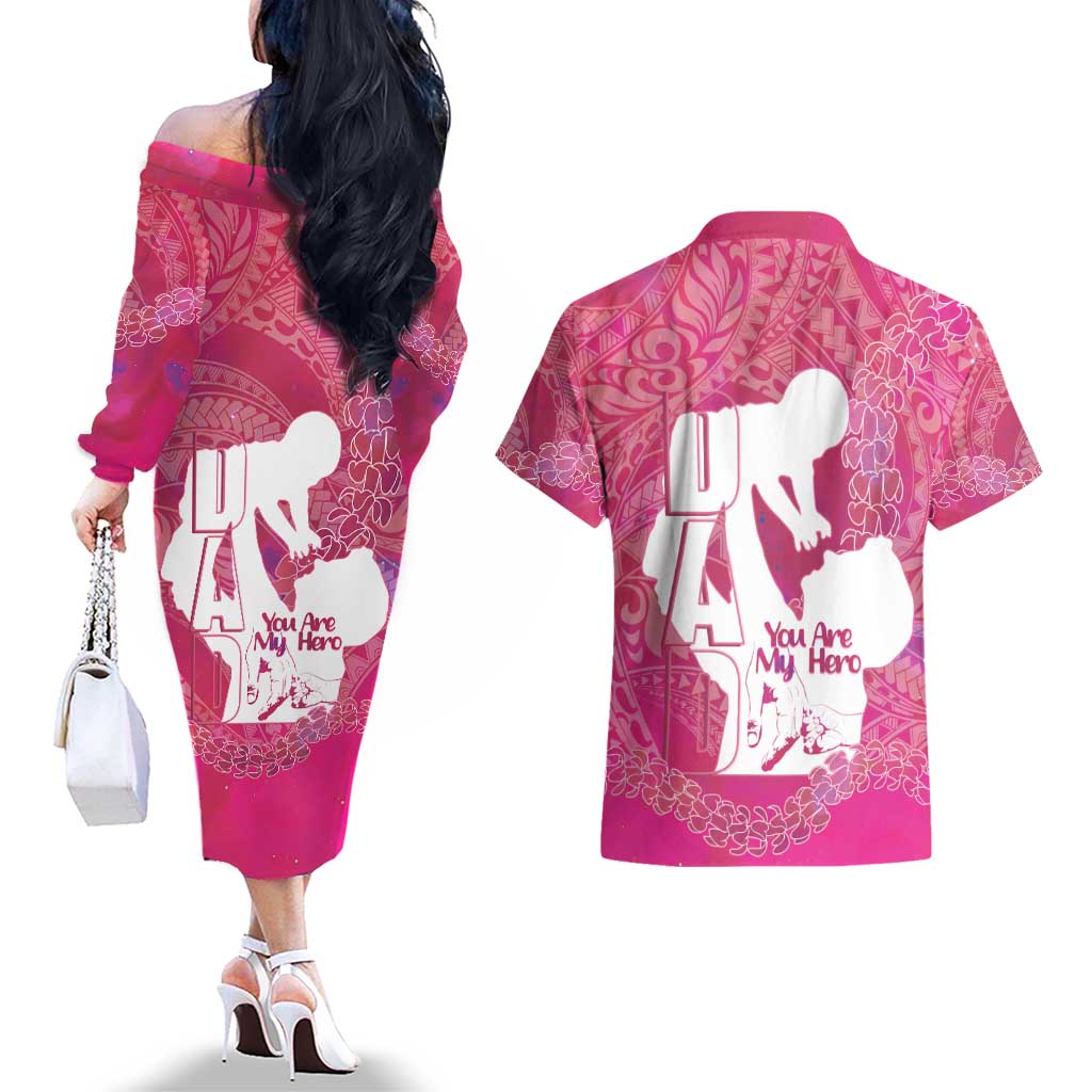 Pink Polynesia Father's Day Couples Matching Off The Shoulder Long Sleeve Dress and Hawaiian Shirt Dad You Are My Hero