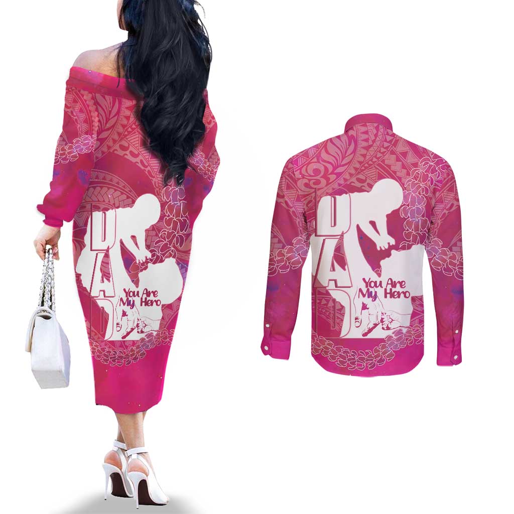 Pink Polynesia Father's Day Couples Matching Off The Shoulder Long Sleeve Dress and Long Sleeve Button Shirt Dad You Are My Hero