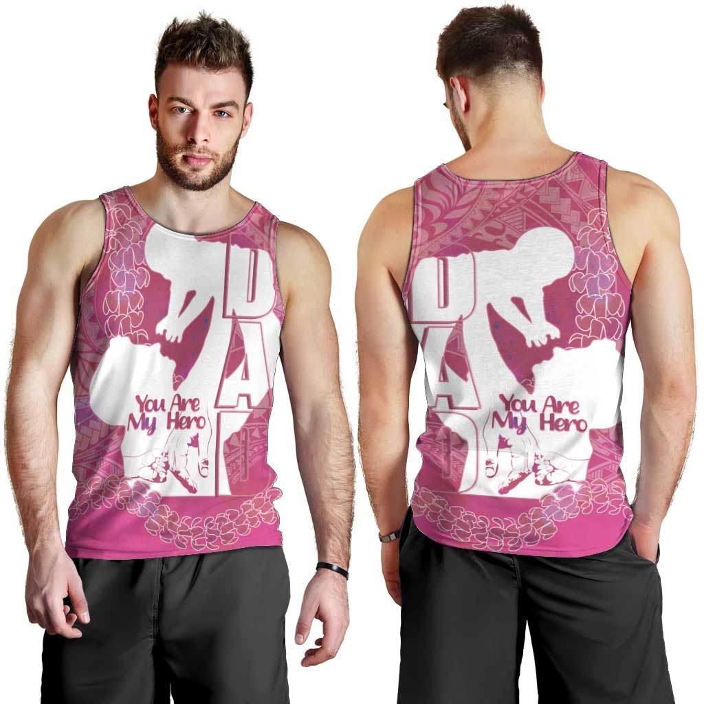 Pink Polynesia Father's Day Men Tank Top Dad You Are My Hero
