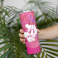 Pink Polynesia Father's Day Skinny Tumbler Dad You Are My Hero
