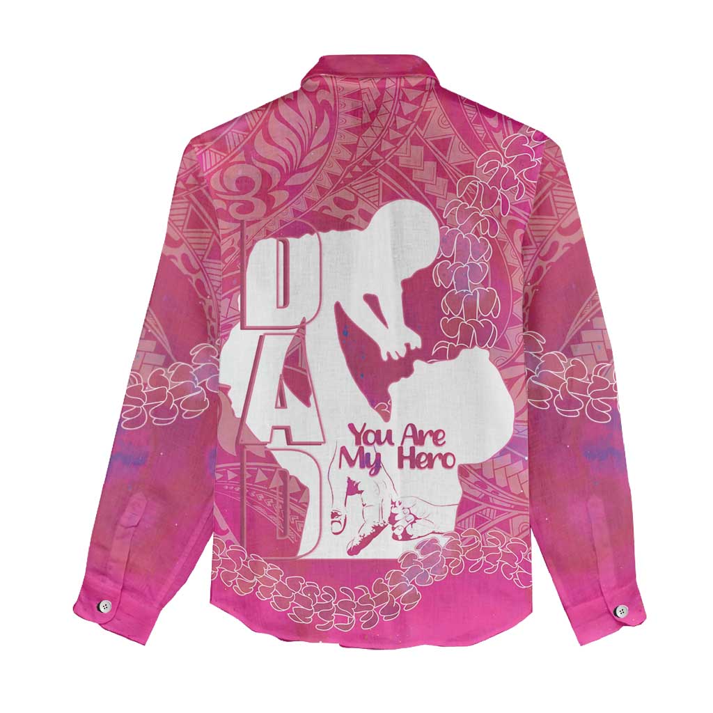Pink Polynesia Father's Day Women Casual Shirt Dad You Are My Hero