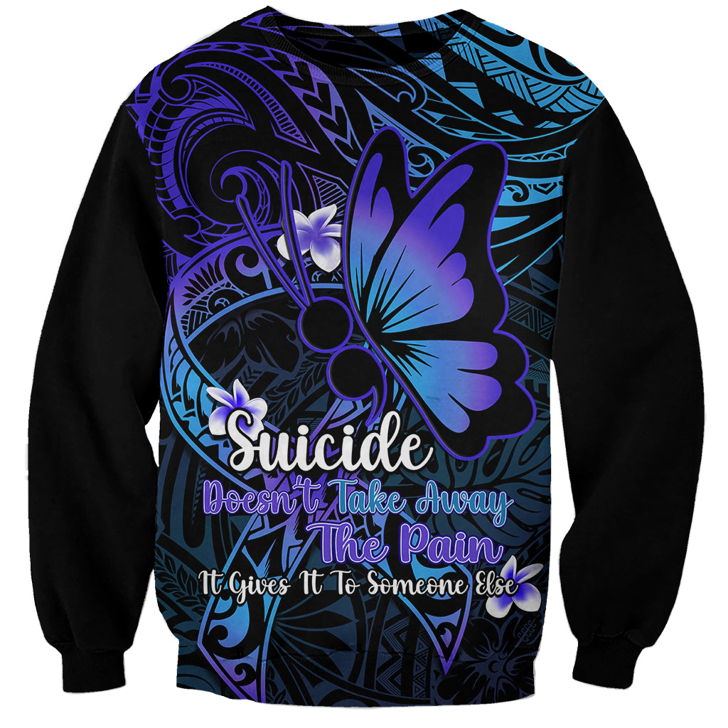 Polynesia Suicide Prevention Awareness Sweatshirt Your Life Is Worth Living For Polynesian Blue Pattern LT14 Unisex Blue - Polynesian Pride