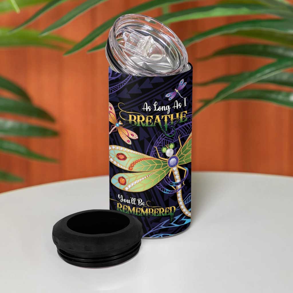 As Long As I Breathe You'll Be Remembered 4 in 1 Can Cooler Tumbler Dragonflies Memorial - Polynesian Pattern