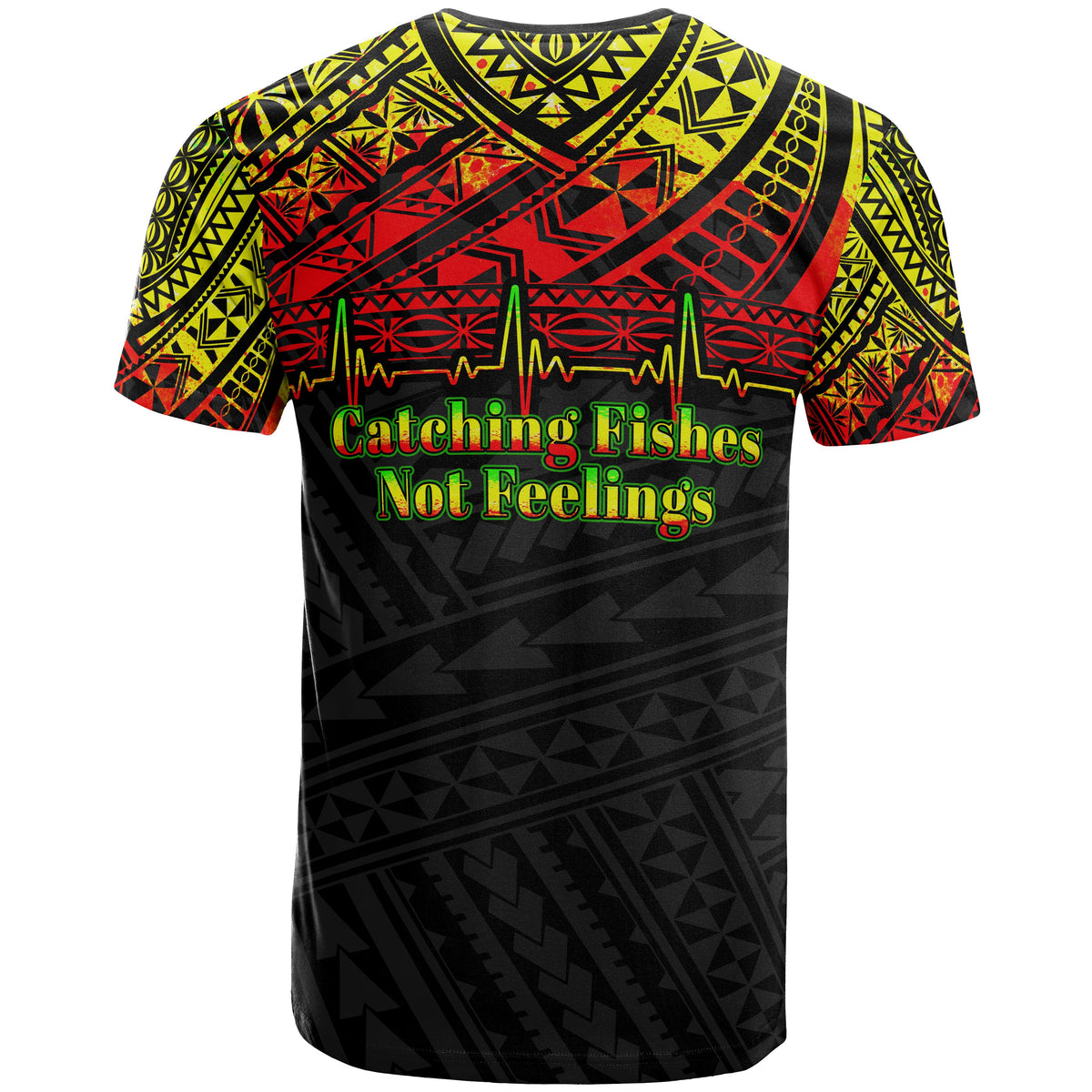 Catching Fishes, Not Feelings Polynesian T Shirt Reggae Heartbeat Style - Polynesian Pride