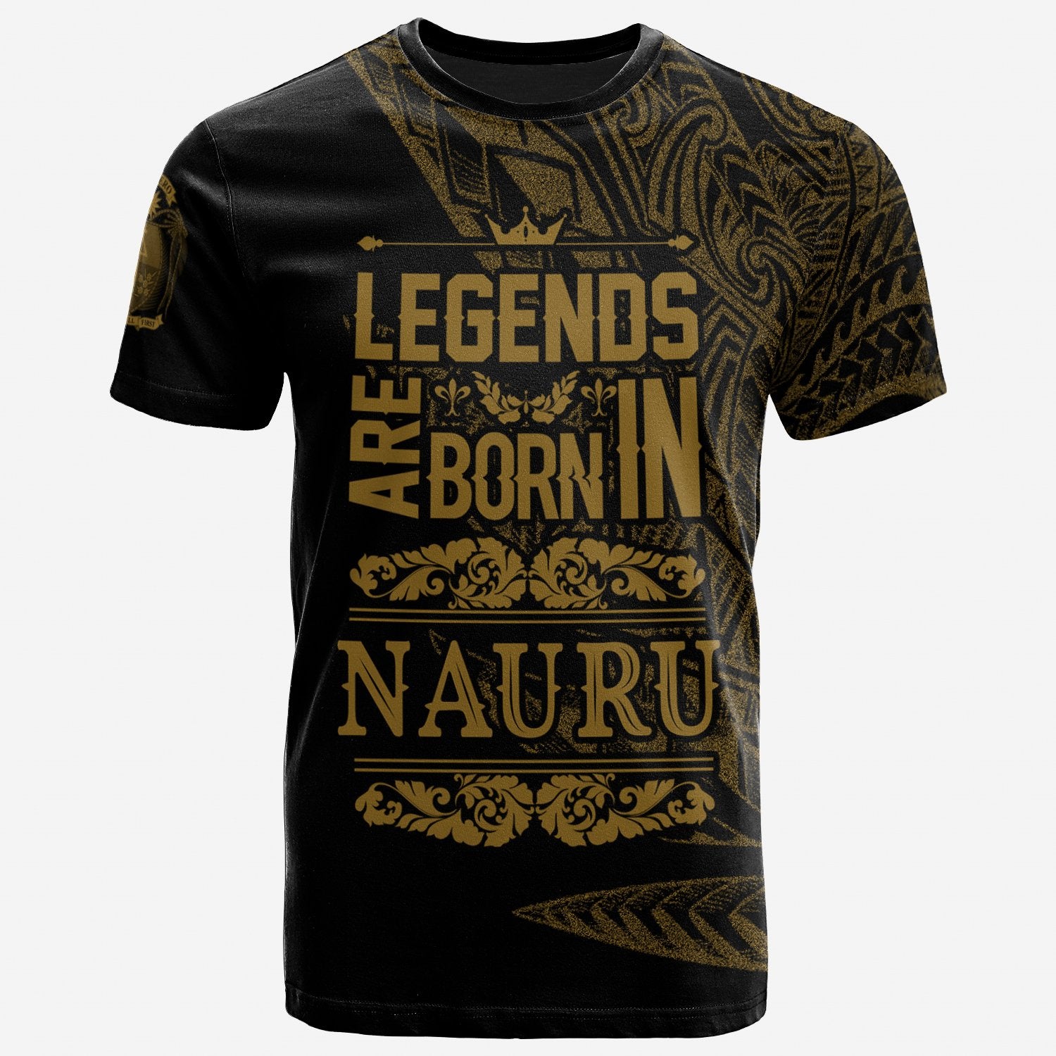 Nauru T Shirt Legends Are Born In Gold Color Unisex Art - Polynesian Pride