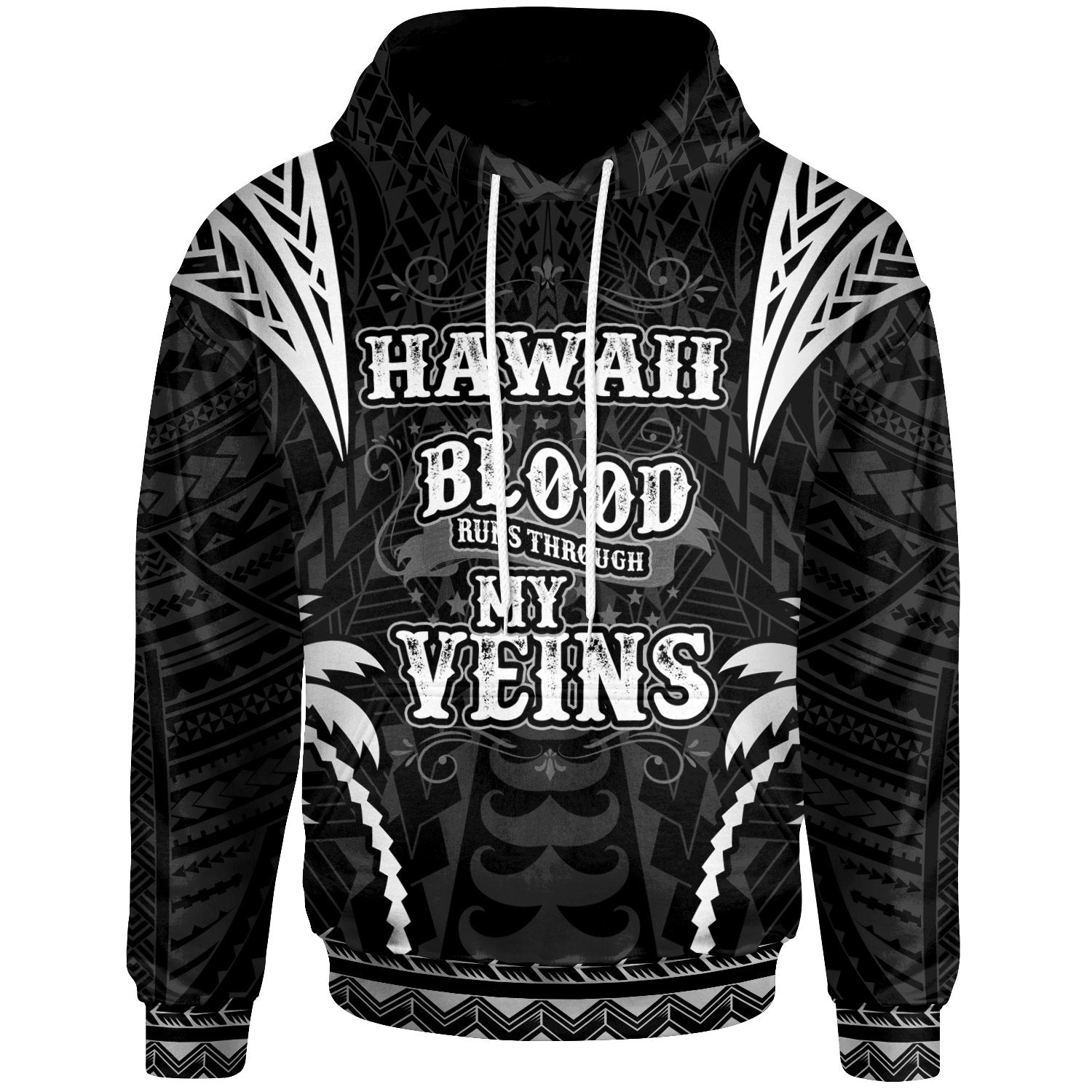 Hawaii Hoodie Blood Runs Through My Veins Style Black Unisex Black - Polynesian Pride