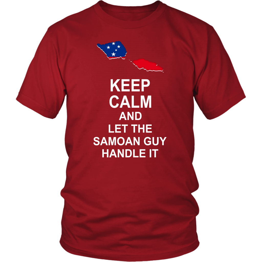 Samoa T Shirt Samoan Flag Keep Calm, Let Samoan Guy Handle It - Polynesian Pride