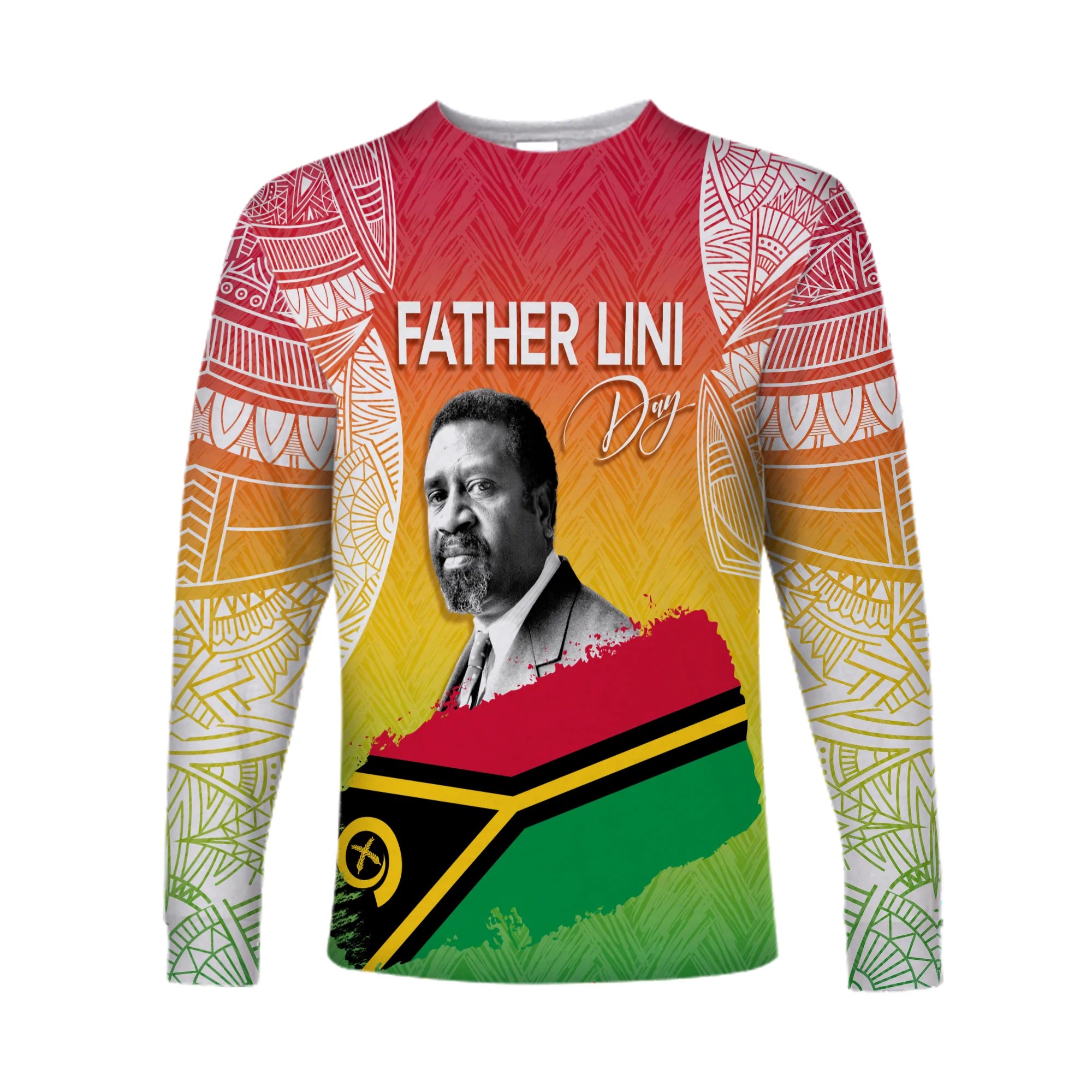 Vanuatu Father Lini Quote Long Sleeves Shirt Flag Style - White LT7 Unisex Art - Polynesian Pride