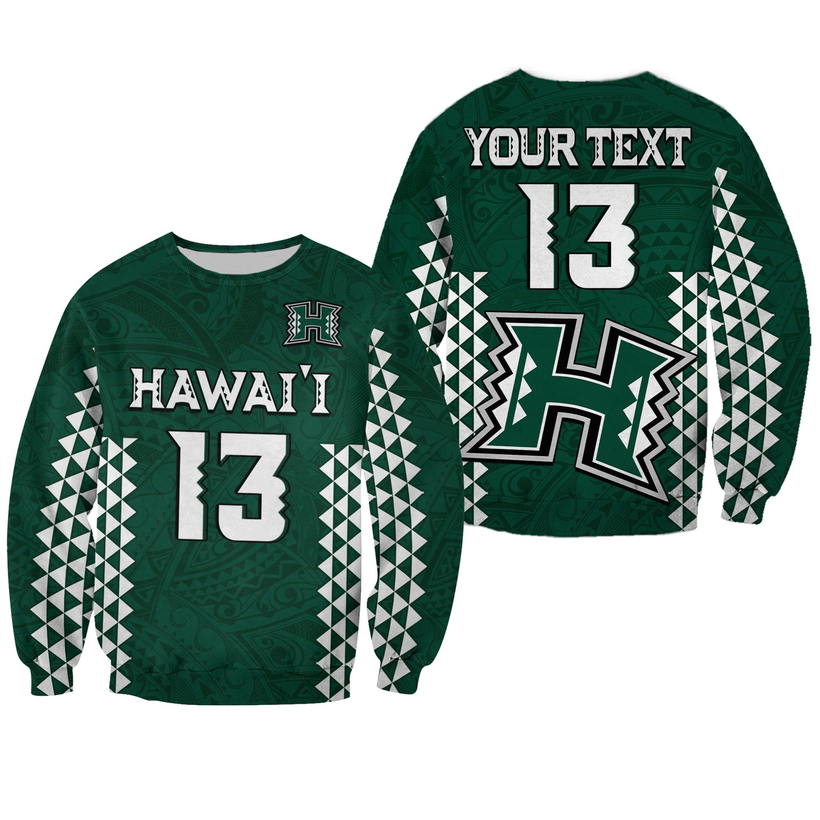 (Custom Text and Number) Hawaii Football Sweatshirt Kakau Warrior Be Stronger LT13 Unisex Green - Polynesian Pride