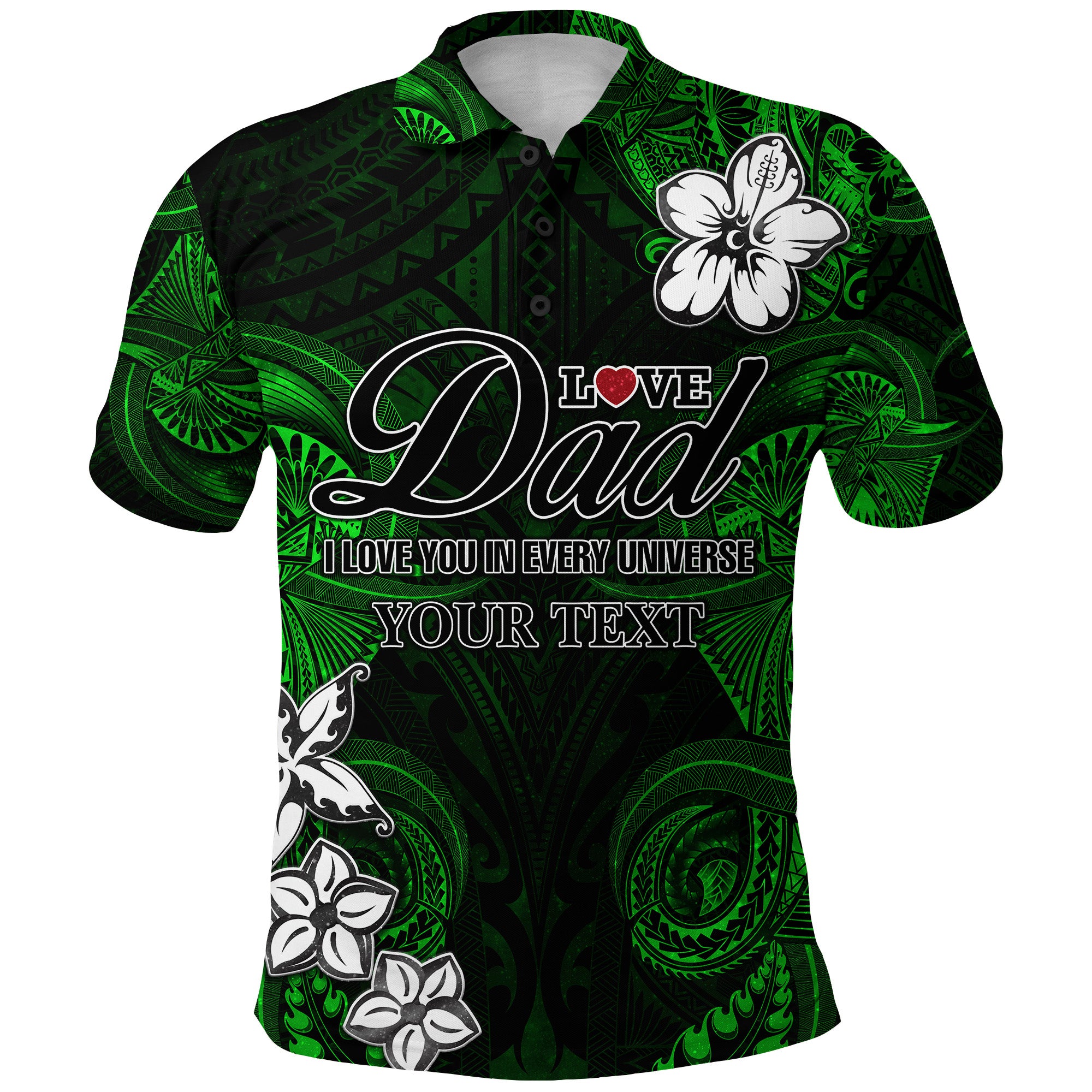 Custom Polynesian Fathers Day Polo Shirt I Love You In Every Universe Green LT8 Green - Polynesian Pride