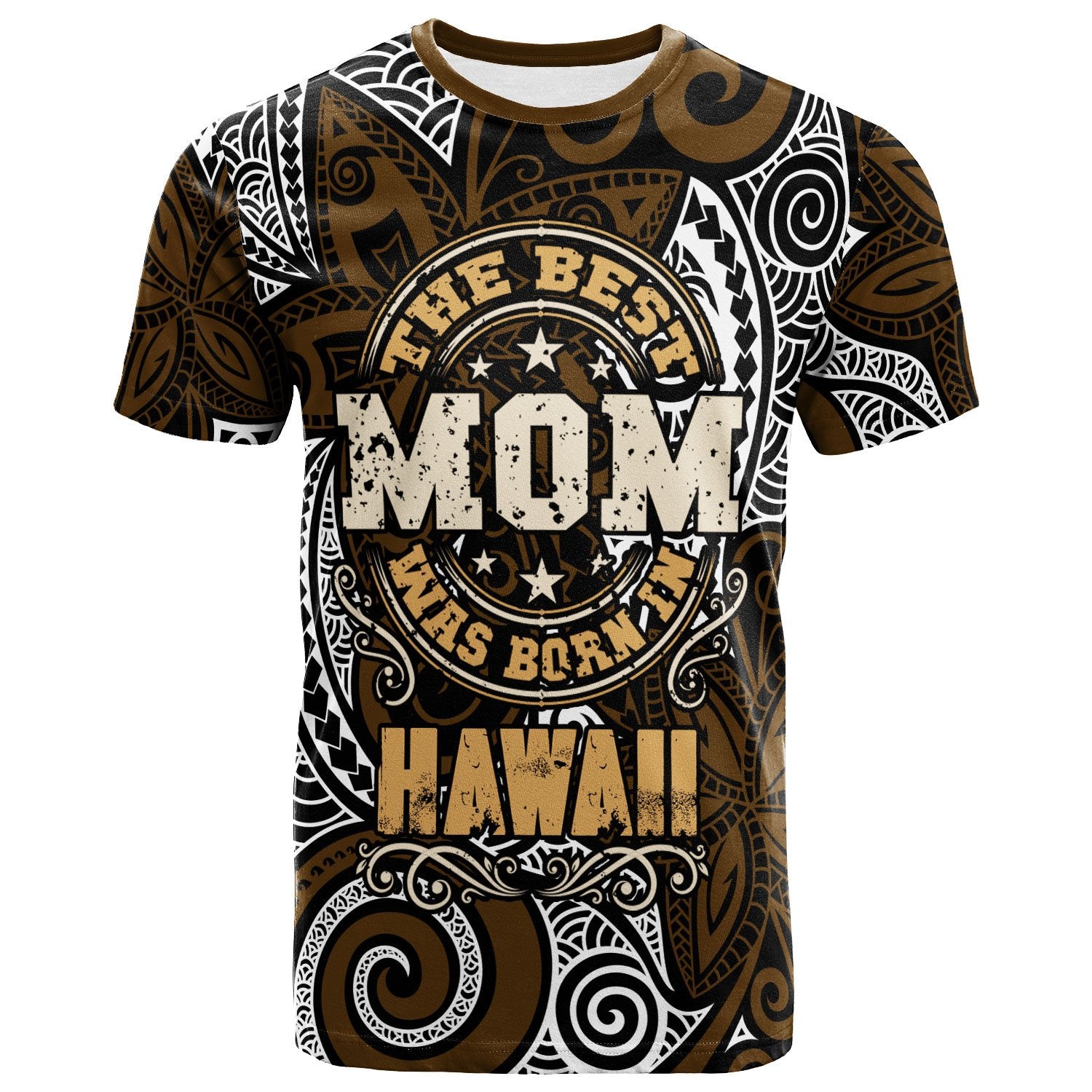 Hawaii T Shirt The Best Mom Was Born In Unisex Brown - Polynesian Pride