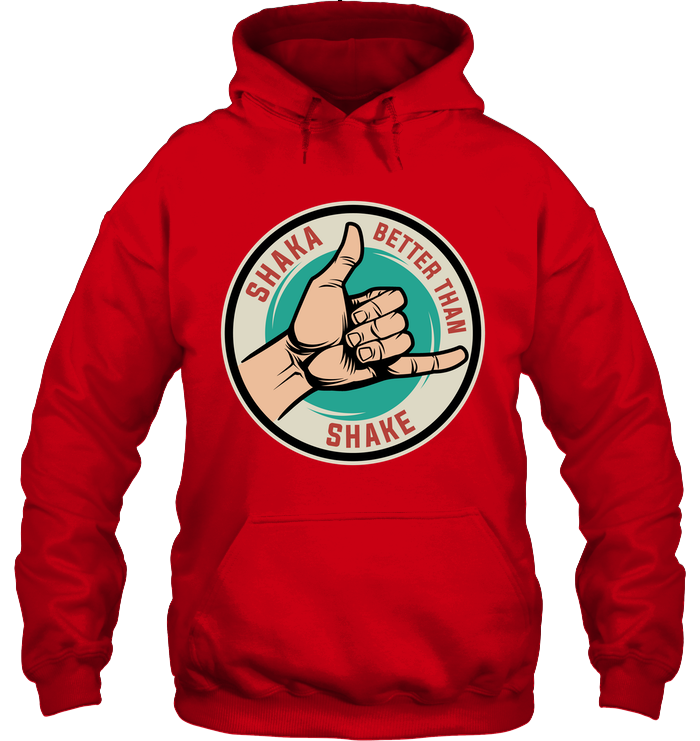 Hawaii Shaka Better Than Shake Hoodie Unisex - Polynesian Pride