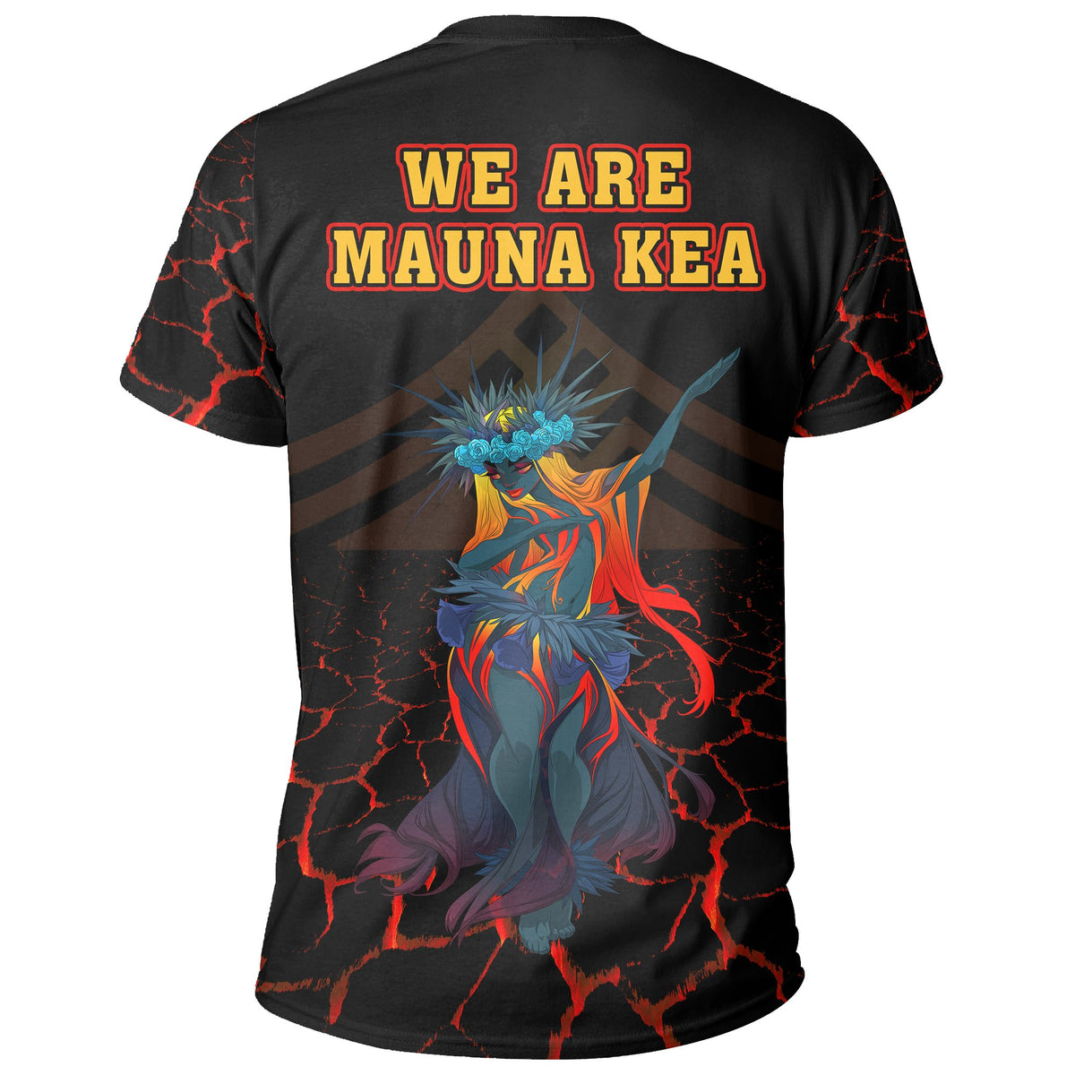 Hawaii We Are Mauna Kea Pele T Shirt - Polynesian Pride